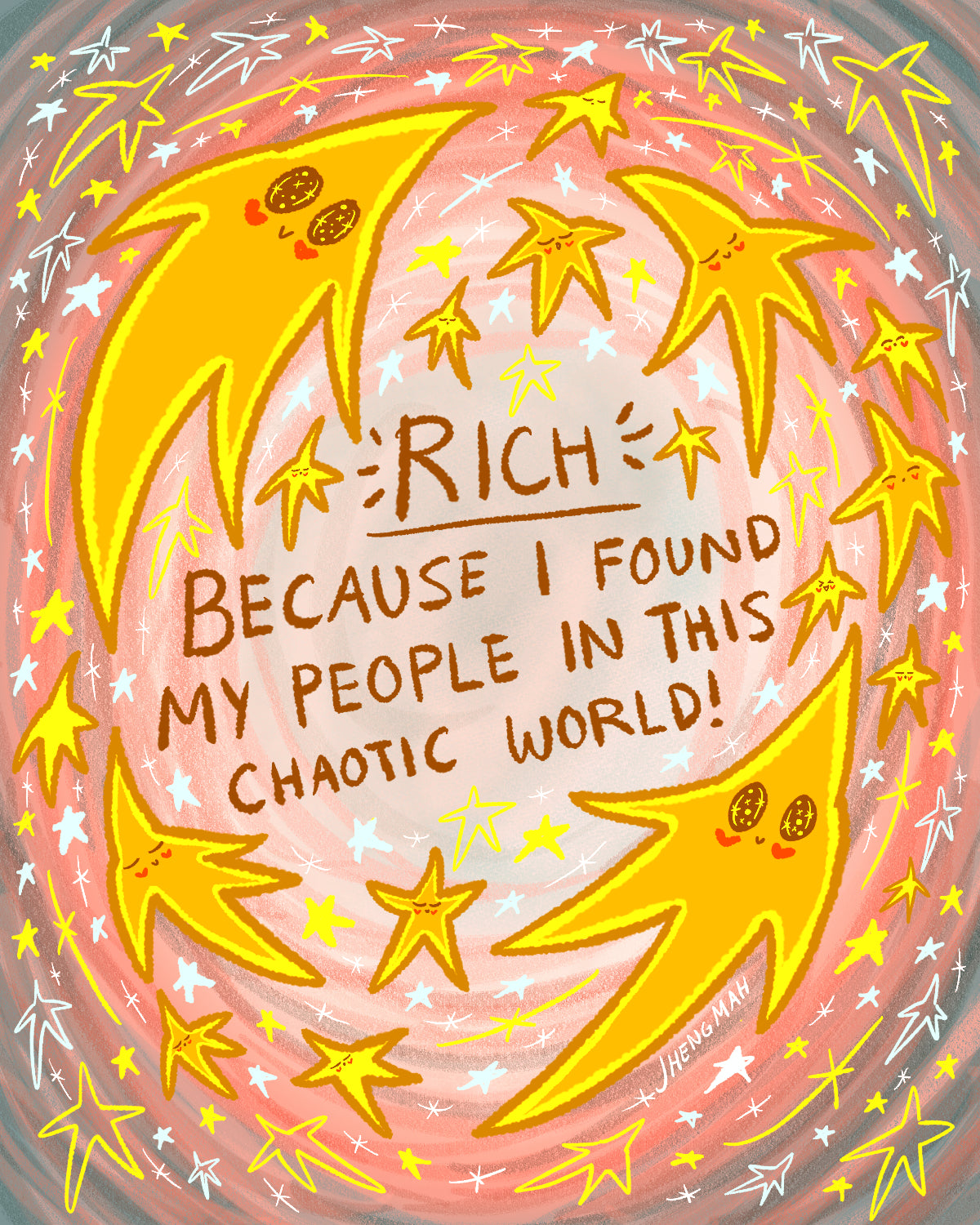 Rich because I found my people in this chaotic world | Art Print